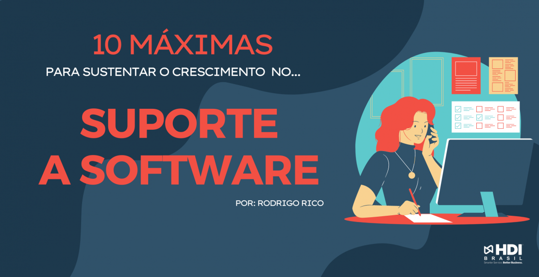 10 máximas para sustentar o crescimento no Suporte a Software